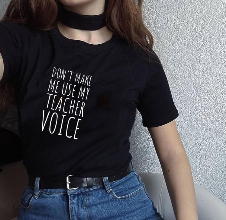 Do Not Make Me Use My Teacher Voice Shirt Teacher T Shirt
